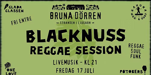 BLACKNUSS REGGAE SESSION - Live p\u00e5 Bruna D\u00f6rren - Fri entr\u00e9