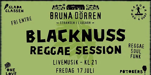 BLACKNUSS REGGAE SESSION - Live p\u00e5 Bruna D\u00f6rren - Fri entr\u00e9