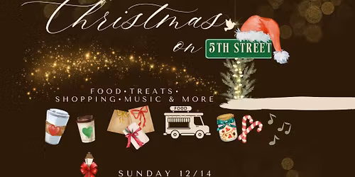 Christmas on 5th Street-Holiday Market\ud83c\udf84