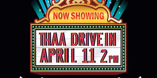 THAA Social "Drive In Theatre"
