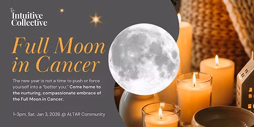 A Cozy Full Moon in Cancer
