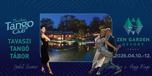 Tavaszi Tang\u00f3 T\u00e1bor - Z\u00e1nka Zen Garden