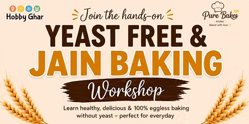 Yeast Free and Jain Baking Workshop