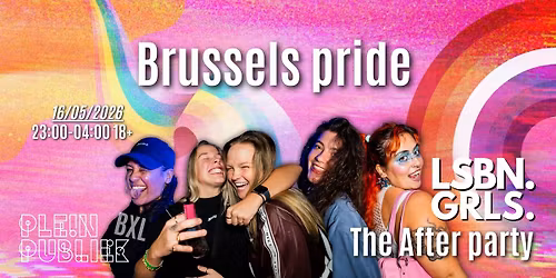 LSBN. GRLS. Brussels Pride The After Party