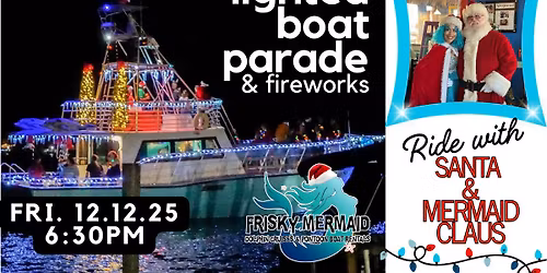 Ride in the 2025 Lighted Boat Parade & Watch Fireworks on the Water