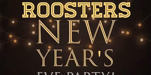 Roosters NYE with FlashPants!