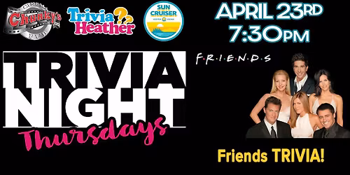 18+ LIVE TRIVIA NIGHTS: FRIENDS! 4\/23