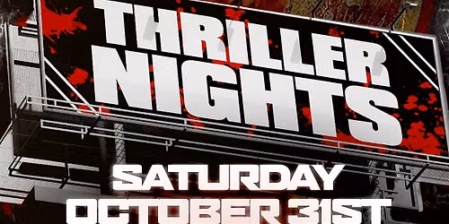 Thriller Nights Halloween Bash