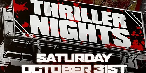 Thriller Nights Halloween Bash