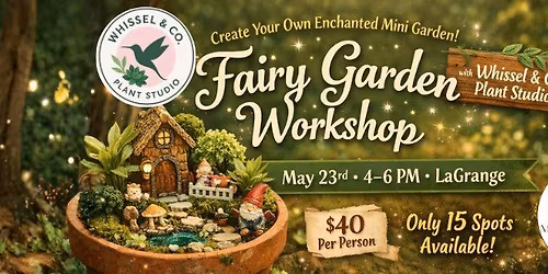 Fairy Garden Workshop