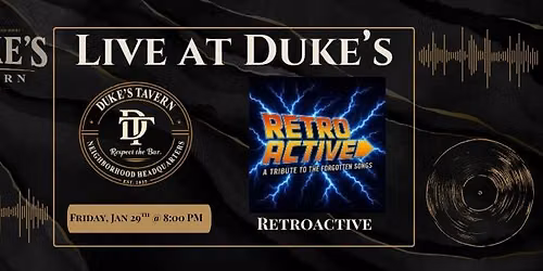 Live @ Duke's: Retroactive