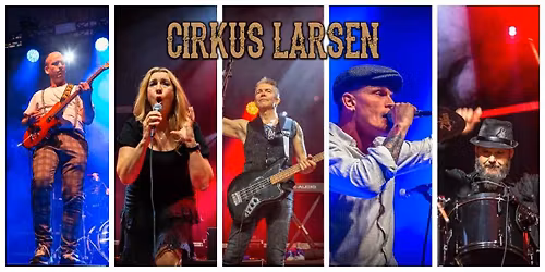 Cirkus Larsen - En hylles til Kim Larsen @ Ogna Scene