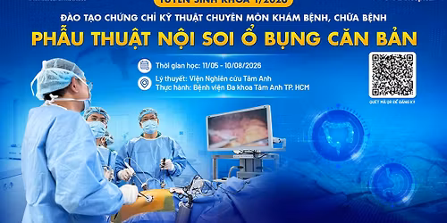 Kh\u00f3a Ph\u1eabu thu\u1eadt n\u1ed9i soi \u1ed5 b\u1ee5ng c\u0103n b\u1ea3n