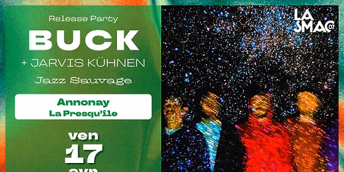BUCK (Release Party) + Jarvis K\u00fchnen