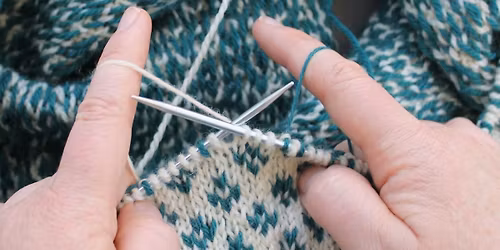 Advanced Knitting Workshop: Fixing Things + Intro to Colorwork