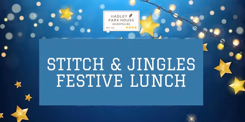 Stitch & Jingles Festive Lunch 