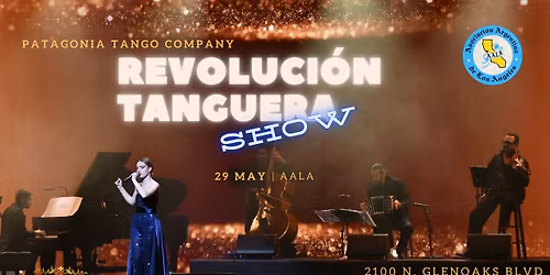 Revoluci\u00f3n Tanguera : Patagonia Tango Company