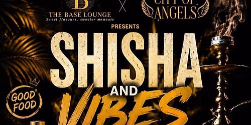 SHISHA AND VIBES