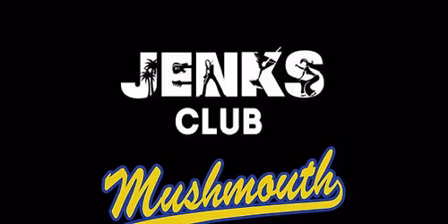 MUSHMOUTH Summer Sunday Residency at Jenks Club!