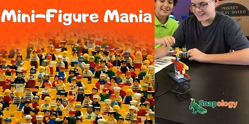 Snapology's MInifigure Mania & Gamebots Robotics Camp
