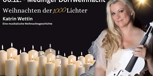 5. Medinger Dorfweihnacht - "Weihnachten der 1000 Lichter"
