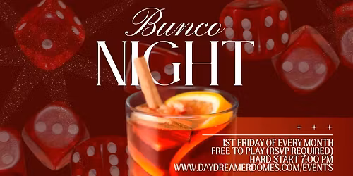 Bunco Night @ the Domes!