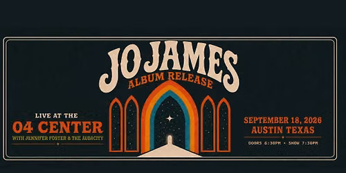 Jo James Album Release at The 04 Center