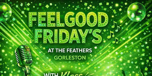 Feelgood Friday's @ The Feathers Gorleston