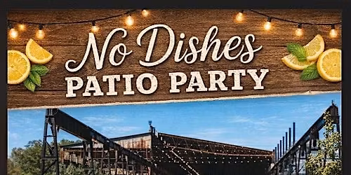 No Dishes Patio Party @ Woolery Mill