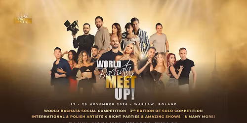 World Bachata Meet Up! - OFFICIAL EVENT - EARLY BIRDS