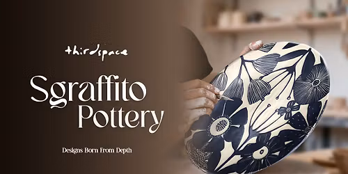 Sgrafitto Pottery Workshop