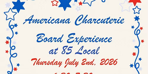 Americana Charcuterie Board Experience