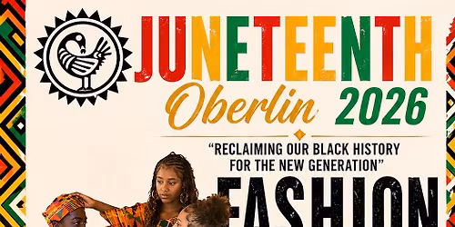 Juneteenth Oberlin 2026 Fashion Show