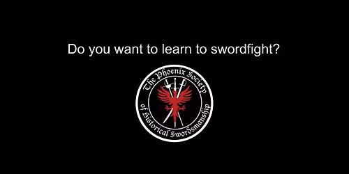 Intro to Longsword! Beginner Swordsmanship Workshop at the Phoenix Society