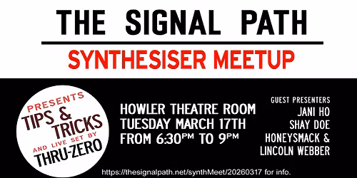 The Signal Path Synth Meet - Tips & Tricks - Thru-Zero Live.