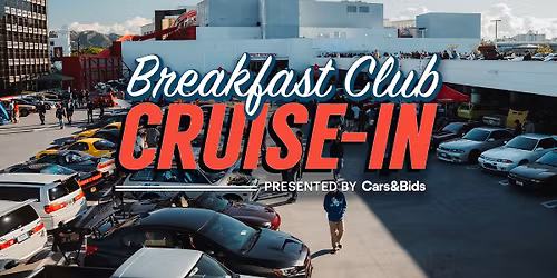 Breakfast Club Cruise-In