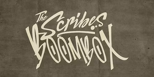 The Scribes Boombox with support from Heavy T