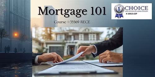 June 22nd Realtor FREE CE-Mortgage 101