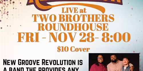 Black Friday bash with New Groove Revolution at Two Brothers Roundhouse!