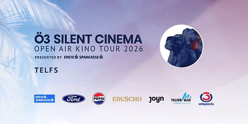 \u00d63 Silent Cinema Open Air Kino Tour 2026 | Telfs - Telfer Bad
