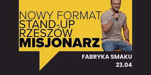 MISJONARZ | STAND-UP RZESZ\u00d3W | AMBICKI | ADAMOWSKA | PUD\u0141O | JASKU\u0141A | SZA\u0141AJKO 