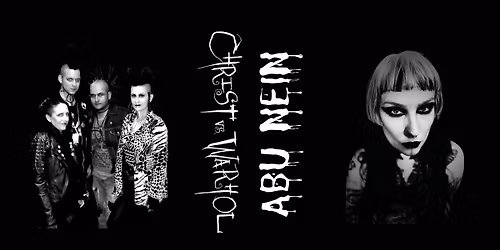 Klubb D\u00d6D: Abu Nein + Christ vs. Warhol (utomhuskonserter!)