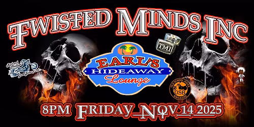 TMI \/ EARL'S HIDEAWAY - FRI NOV 14, 2025