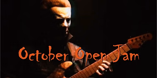 October Open Jam