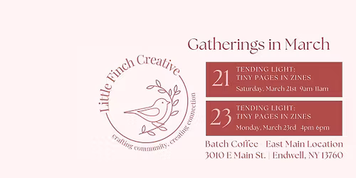 Tending Light: Tiny Pages in Zines (Weekend Morning Gathering)