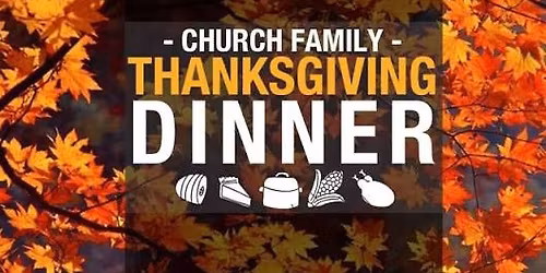 Church Family Thanksgiving Dinner