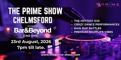 The Prime Show - Chelmsford