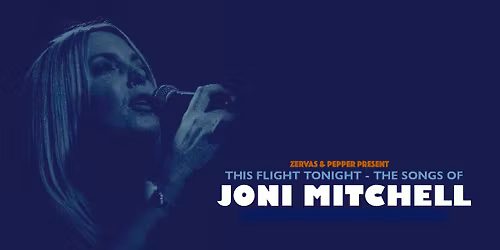 This Flight Tonight, Cheese and Grain - Frome - Tribute to Joni Mitchell 
