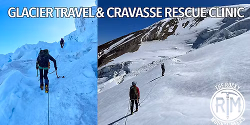 Glacier Travel & Crevasse Rescue Clinic