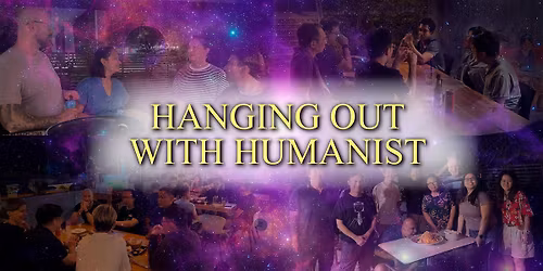 Hanging out with Humanist